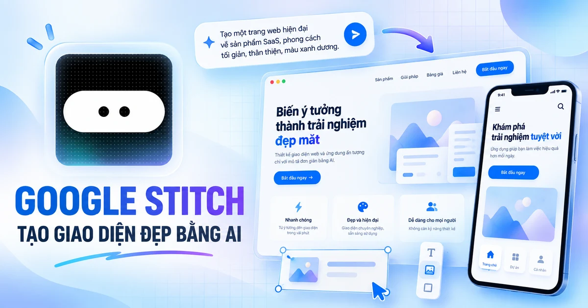 Google Stitch tạo giao diện web và ứng dụng đẹp bằng AI với icon Stitch thật